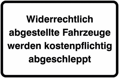GLOBAL CARTELLO SEGNALETICO - Widerrechtlich abgestellte Fahrzeuge werden kostenpflichtig abgeschleppt -  Adesivo Extra Resistente, Pannello in Forex, Pannello In Alluminio
