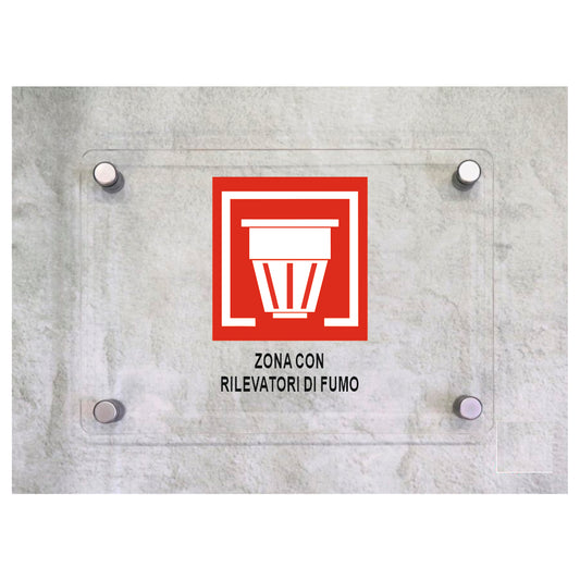 Global Targa Cartello in plexiglass - ZONA CON RIVELATORI DI FUMO - Con Distanziali in acciaio inox, Stampa UV.