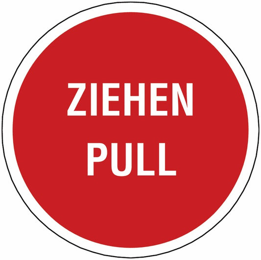 GLOBAL CARTELLO SEGNALETICO ROTONDO - Ziehen-Pull - Adesivo Extra Resistente, Pannello in Forex, Pannello In Alluminio