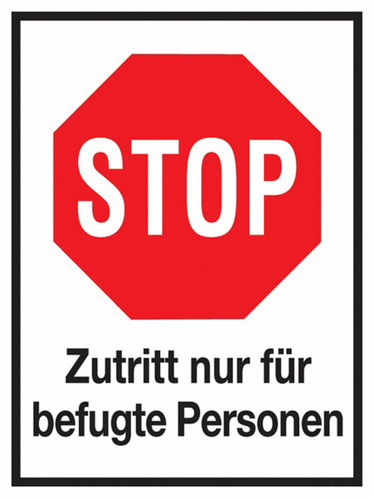 GLOBAL CARTELLO SEGNALETICO - Zutritt nur für befugte Personen -  Adesivo Extra Resistente, Pannello in Forex, Pannello In Alluminio