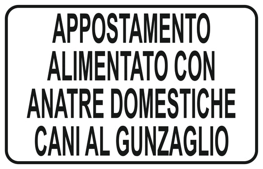 GLOBAL CARTELLO SEGNALETICO - appostamente alimentato con anatre domenstiche cani al guinzaglio - Adesivo Extra Resistente, Pannello in Forex, Pannello In Alluminio