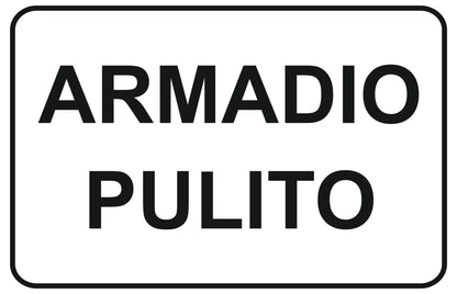 GLOBAL CARTELLO SEGNALETICO - armadio pulito - Adesivo Extra Resistente, Pannello in Forex, Pannello In Alluminio