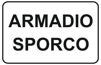 GLOBAL CARTELLO SEGNALETICO - armadio sporco - Adesivo Extra Resistente, Pannello in Forex, Pannello In Alluminio
