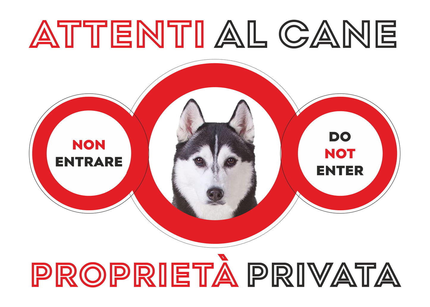 GLOBAL CARTELLO SEGNALETICO - attenti al cane siberian husky proprietà privata - Adesivo Extra Resistente, Pannello in Forex, Pannello In Alluminio