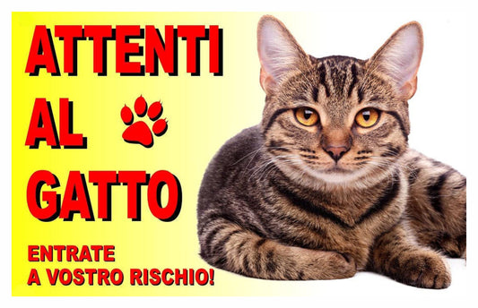 GLOBAL CARTELLO SEGNALETICO - attenti al gatto - Adesivo Extra Resistente, Pannello in Forex, Pannello In Alluminio