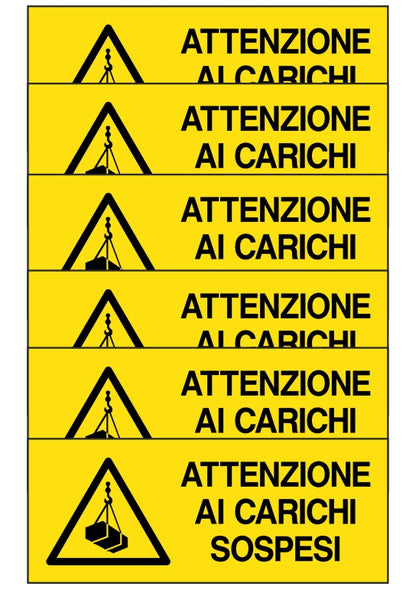 KIT DI 6 ADESIVI UNI - attenzione ai carichi sospesi - Pittogramma ISO 7010 Con Stampa Diretta U.V. (IDEALE ANCHE PER ESTERNO)
