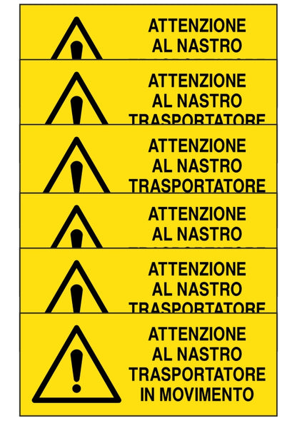 GLOBAL KIT DI 6 ADESIVI UNI - attenzione al nastro trasportatore in movimento - Pittogramma ISO 7010 Con Stampa Diretta U.V. (IDEALE ANCHE PER ESTERNO)