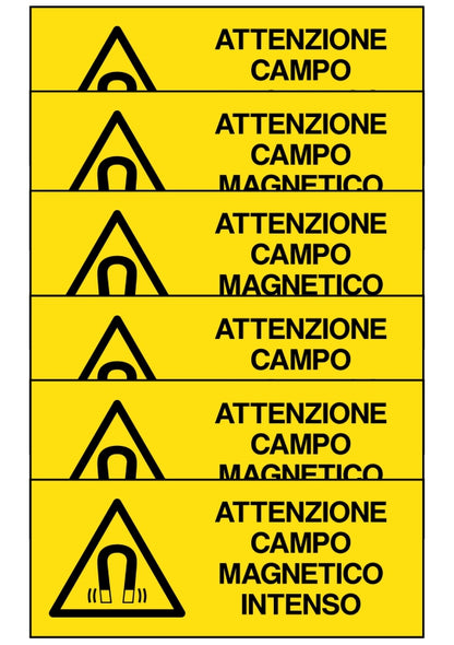 GLOBAL KIT DI 6 ADESIVI UNI - attenzione campo magnetico intenso - Pittogramma ISO 7010 Con Stampa Diretta U.V. (IDEALE ANCHE PER ESTERNO)