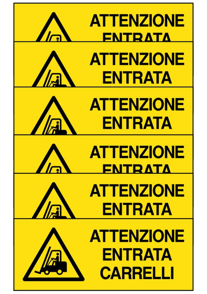 GLOBAL KIT DI 6 ADESIVI UNI - attenzione entrata carrelli - Pittogramma ISO 7010 Con Stampa Diretta U.V. (IDEALE ANCHE PER ESTERNO)