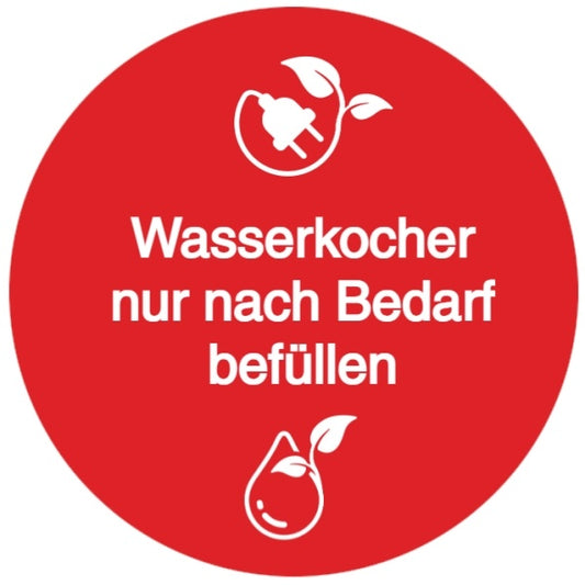 GLOBAL CARTELLO SEGNALETICO ROTONDO - aufkleber wasserkocher nur nach bedarf befuellen - Adesivo Extra Resistente, Pannello in Forex, Pannello In Alluminio