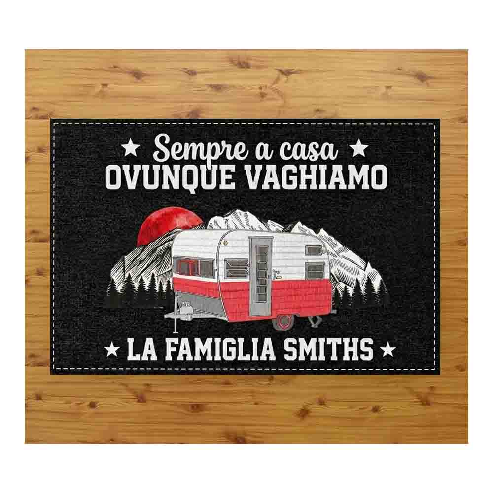 Tappeto zerbino personalizzato - Sempre a casa ovunque viaggiamo - con stampa ad alta qualità, ideale per ingressi