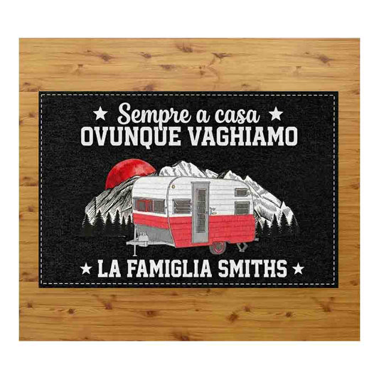 Tappeto zerbino personalizzato - Sempre a casa ovunque viaggiamo - con stampa ad alta qualità, ideale per ingressi