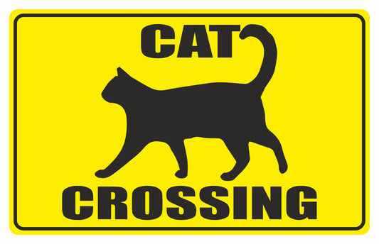 GLOBAL CARTELLO SEGNALETICO - cat crossing - Adesivo Extra Resistente, Pannello in Forex, Pannello In Alluminio