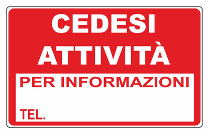 GLOBAL CARTELLO SEGNALETICO - cedesi attività - Adesivo Extra Resistente, Pannello in Forex, Pannello In Alluminio