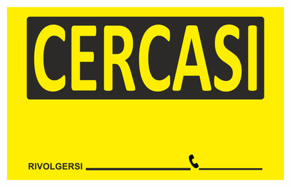 GLOBAL CARTELLO SEGNALETICO - cercasi - Adesivo Extra Resistente, Pannello in Forex, Pannello In Alluminio