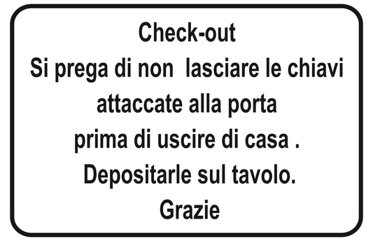 GLOBAL CARTELLO SEGNALETICO - check-out si prega di non lasciare le chiavi - Adesivo Extra Resistente, Pannello in Forex, Pannello In Alluminio