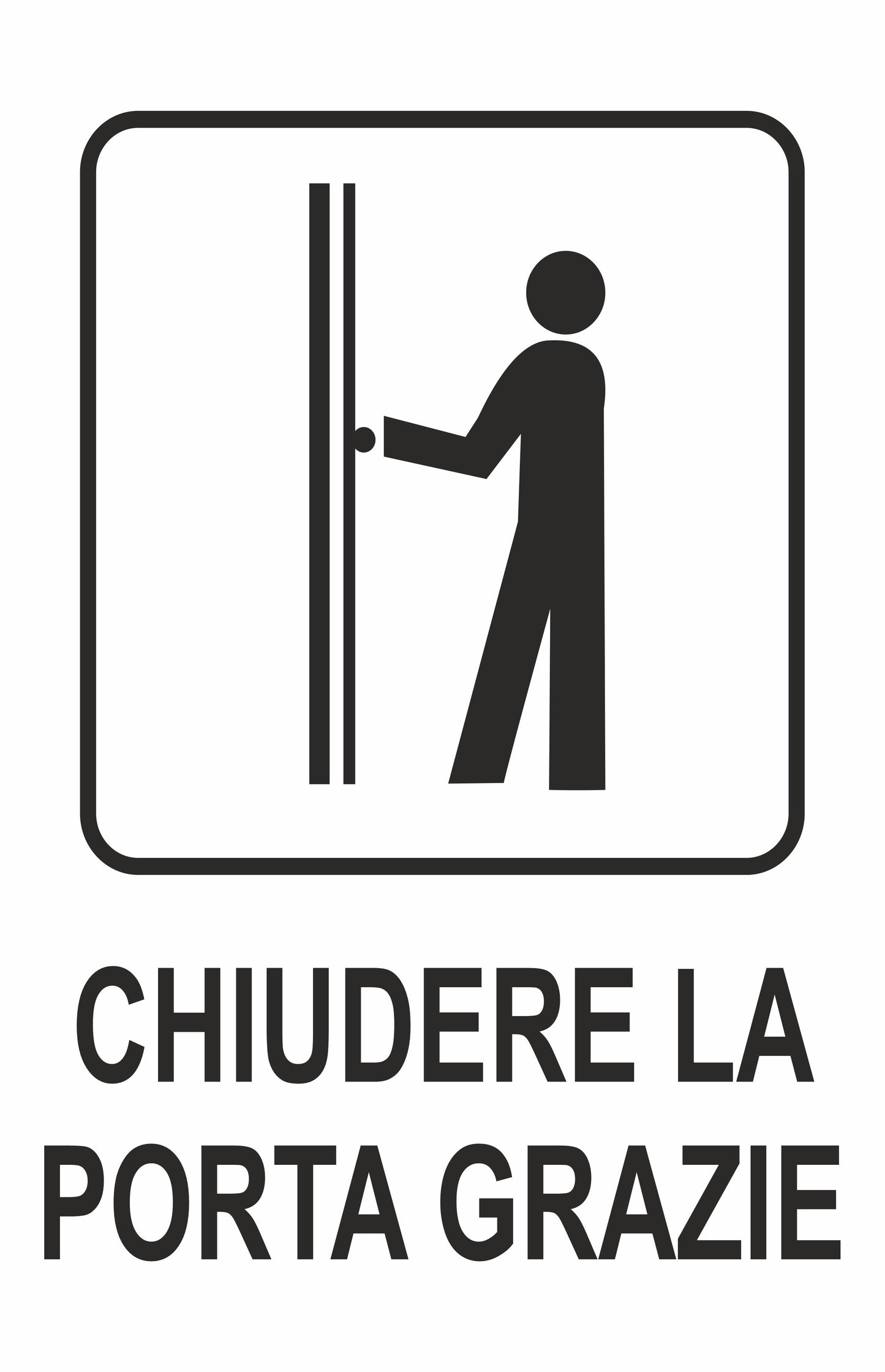 GLOBAL CARTELLO SEGNALETICO - Chiudere la porta grazie - Adesivo Extra Resistente, Pannello in Forex, Pannello In Alluminio