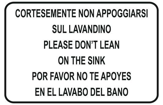 GLOBAL CARTELLO SEGNALETICO - cortesemente non appoggiarsi sul lavandino multilingue - Adesivo Extra Resistente, Pannello in Forex, Pannello In Alluminio