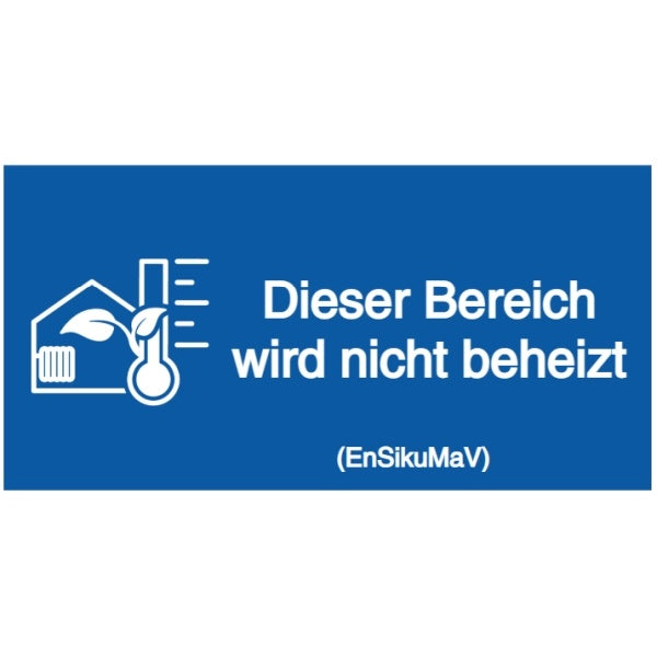 GLOBAL CARTELLO SEGNALETICO UNI - dieser bereich wird nicht beheizt ensikumav - Adesivo Extra Resistente, Pannello in Forex, Pannello In Alluminio