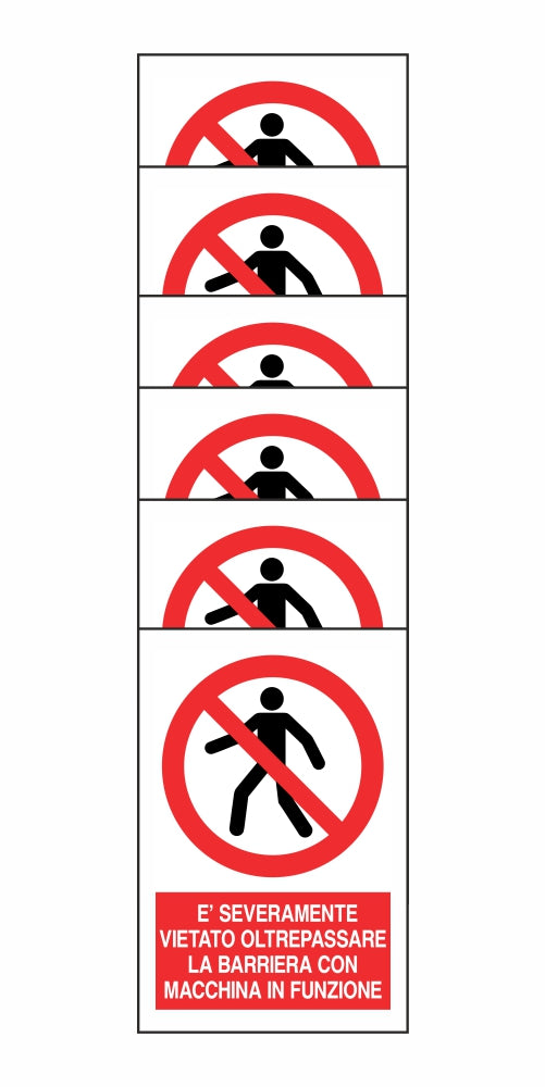 KIT DI 6 ADESIVI RETTANGOLARI - È SEVERAMENTE VIETATO OLTREPASSARE LA BARRIERA - Pittogramma ISO 7010 Con Stampa Diretta U.V. (IDEALE ANCHE PER ESTERNO)