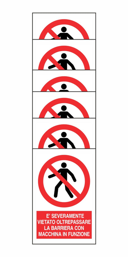 KIT DI 6 ADESIVI RETTANGOLARI - È SEVERAMENTE VIETATO OLTREPASSARE LA BARRIERA - Pittogramma ISO 7010 Con Stampa Diretta U.V. (IDEALE ANCHE PER ESTERNO)