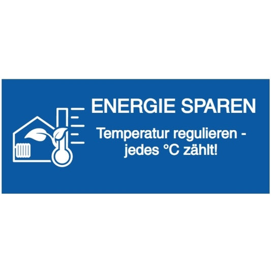 GLOBAL CARTELLO SEGNALETICO UNI - energie sparen temperatur regulieren jedes grad zaehlt - Adesivo Extra Resistente, Pannello in Forex, Pannello In Alluminio