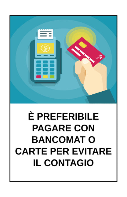 GLOBAL CARTELLO SEGNALETICO - è preferibile pagare con carte o bancomat per evitare il contagio - Adesivo Extra Resistente, Pannello in Forex, Pannello In Alluminio