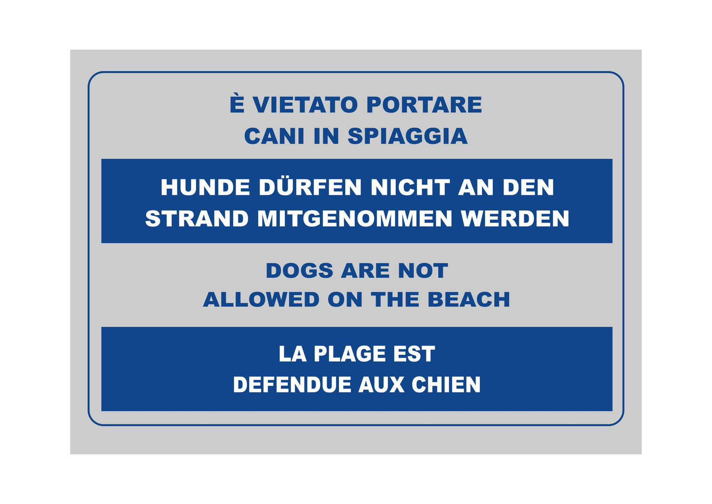 GLOBAL CARTELLO SEGNALETICO - È vietato portare cani in spiaggia - Adesivo Extra Resistente, Pannello in Forex, Pannello In Alluminio