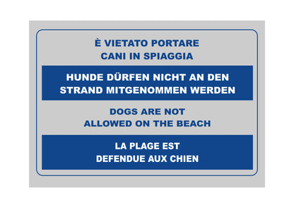 GLOBAL CARTELLO SEGNALETICO - È vietato portare cani in spiaggia - Adesivo Extra Resistente, Pannello in Forex, Pannello In Alluminio