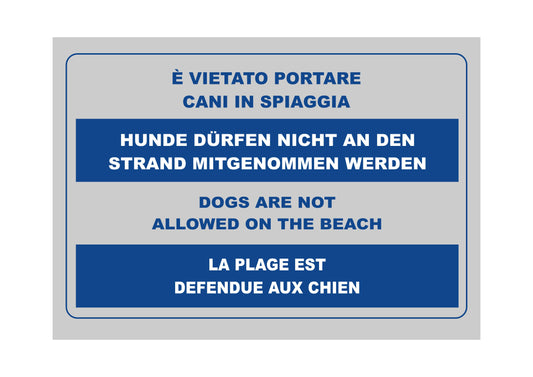 GLOBAL CARTELLO SEGNALETICO - È vietato portare cani in spiaggia - Adesivo Extra Resistente, Pannello in Forex, Pannello In Alluminio