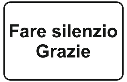 GLOBAL CARTELLO SEGNALETICO - fare silenzio grazie - Adesivo Extra Resistente, Pannello in Forex, Pannello In Alluminio