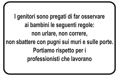 GLOBAL CARTELLO SEGNALETICO - i genitori sono pregati di far osservare ai bambini le seguenti regole - Adesivo Extra Resistente, Pannello in Forex, Pannello In Alluminio