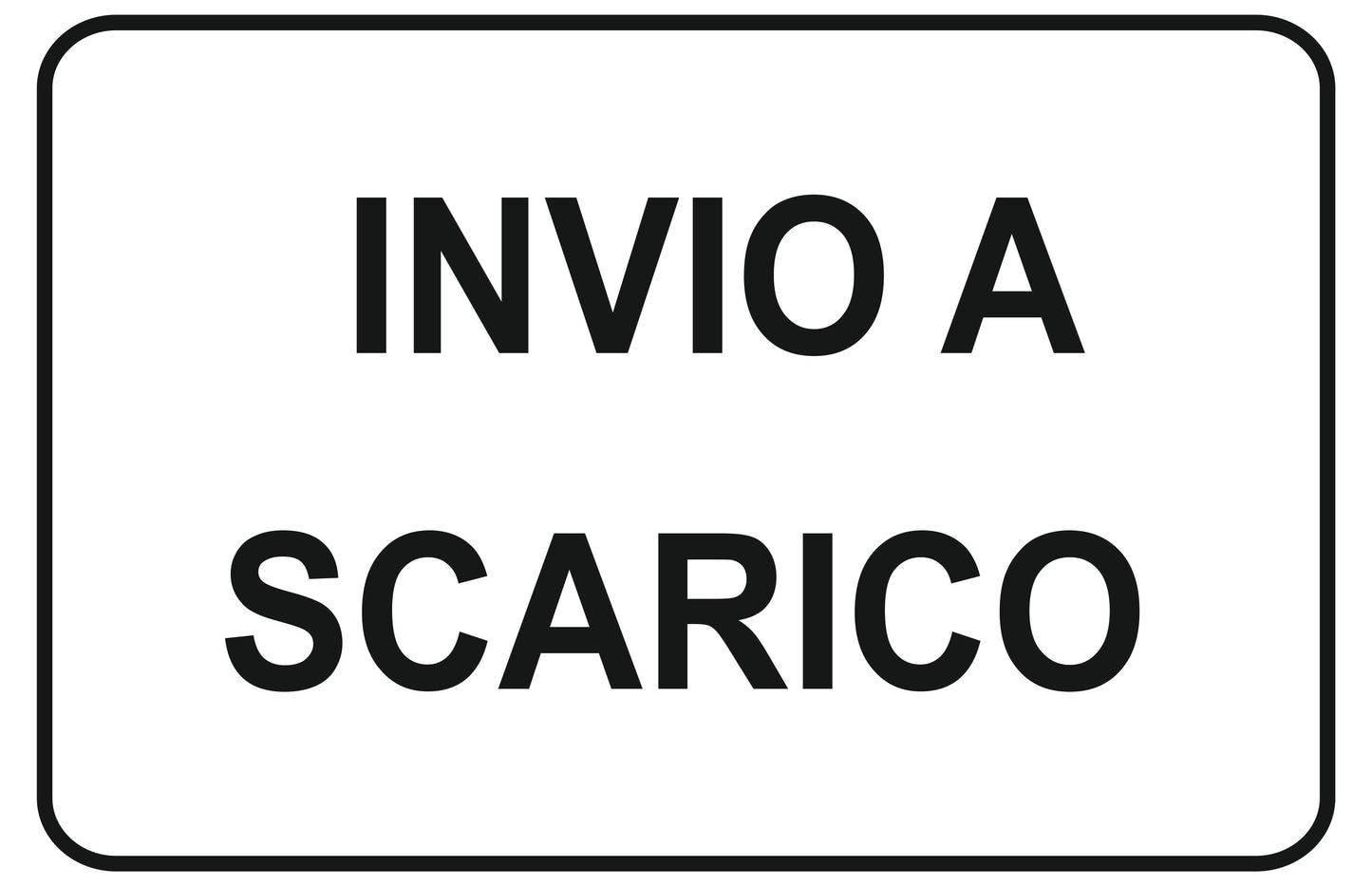 GLOBAL CARTELLO SEGNALETICO - invio a scarico - Adesivo Extra Resistente, Pannello in Forex, Pannello In Alluminio