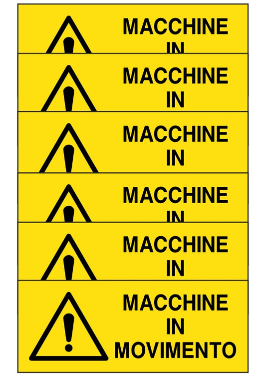 KIT DI 6 ADESIVI UNI - macchine in movimento - Pittogramma ISO 7010 Con Stampa Diretta U.V. (IDEALE ANCHE PER ESTERNO)