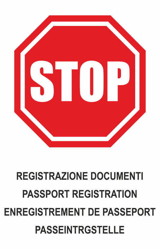 GLOBAL CARTELLO SEGNALETICO - multilingue 'stop registrazione documenti' - Adesivo Extra Resistente, Pannello in Forex, Pannello In Alluminio