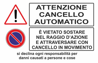 GLOBAL CARTELLO SEGNALETICO - multisimbolo attenzione cancello automatico - Adesivo Extra Resistente, Pannello in Forex, Pannello In Alluminio
