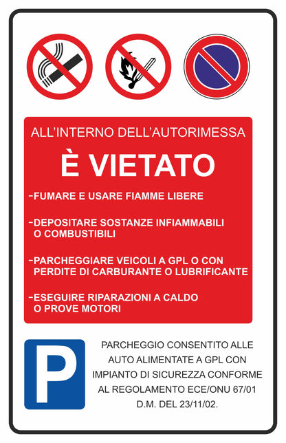GLOBAL CARTELLO SEGNALETICO - nell'autorimessa è vietato - Adesivo Extra Resistente, Pannello in Forex, Pannello In Alluminio