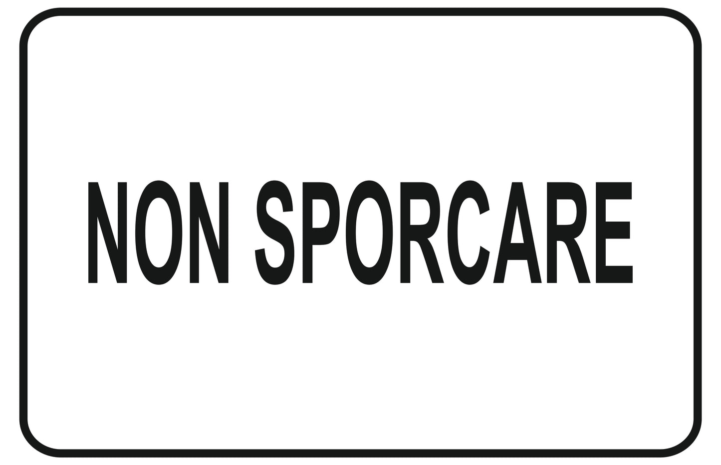 GLOBAL CARTELLO SEGNALETICO - non sporcare - Adesivo Extra Resistente, Pannello in Forex, Pannello In Alluminio