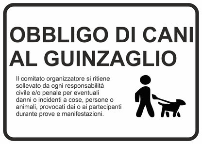 GLOBAL CARTELLO SEGNALETICO - obbligo di cani al guinzaglio il comitato organizzatore si ritiene - Adesivo Resistente, Pannello in Forex, Pannello In Alluminio