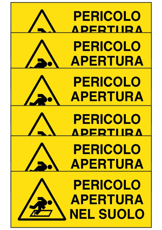 GLOBAL KIT DI 6 ADESIVI UNI - pericolo apertura nel suolo - Pittogramma ISO 7010 Con Stampa Diretta U.V. (IDEALE ANCHE PER ESTERNO)
