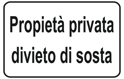 GLOBAL CARTELLO SEGNALETICO - proprietà privata divieto di sosta - Adesivo Extra Resistente, Pannello in Forex, Pannello In Alluminio