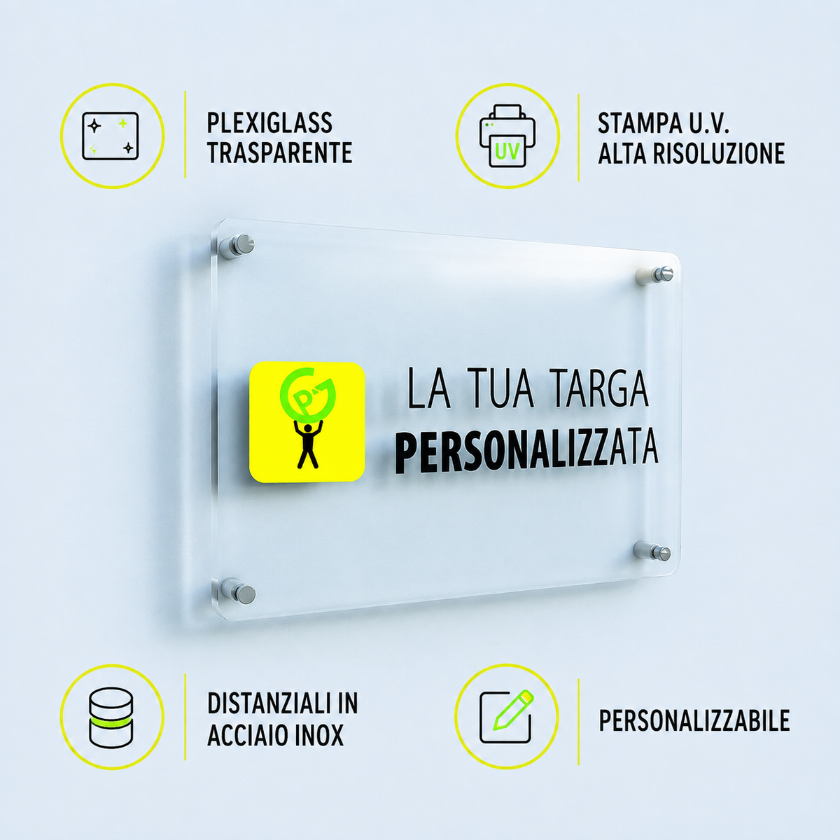 Caratteristiche della targa personalizzata in plexiglass