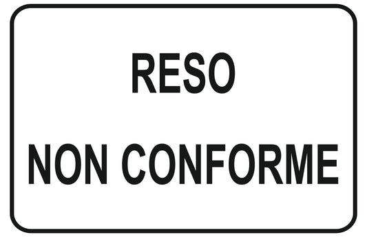 GLOBAL CARTELLO SEGNALETICO - reso non conforme - Adesivo Extra Resistente, Pannello in Forex, Pannello In Alluminio