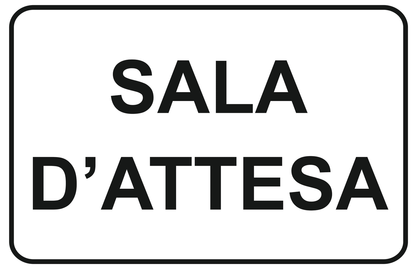 GLOBAL CARTELLO SEGNALETICO - sala d'attesa - Adesivo Extra Resistente, Pannello in Forex, Pannello In Alluminio