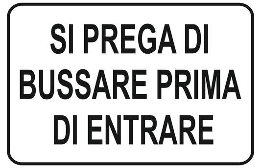 GLOBAL CARTELLO SEGNALETICO - si prega di bussare prima di entrare - Adesivo Extra Resistente, Pannello in Forex, Pannello In Alluminio