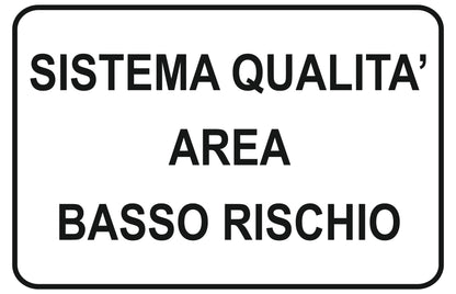 GLOBAL CARTELLO SEGNALETICO - sistema quailità area basso rischio - Adesivo Extra Resistente, Pannello in Forex, Pannello In Alluminio