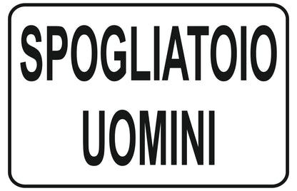 GLOBAL CARTELLO SEGNALETICO - spogliatoio uomini - Adesivo Extra Resistente, Pannello in Forex, Pannello In Alluminio
