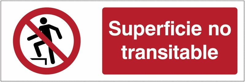 GLOBAL CARTELLO SEGNALETICO UNI - superficie no transitable - Adesivo Extra Resistente, Pannello in Forex, Pannello In Alluminio