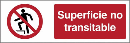 GLOBAL CARTELLO SEGNALETICO UNI - superficie no transitable - Adesivo Extra Resistente, Pannello in Forex, Pannello In Alluminio