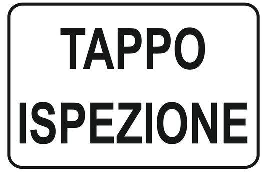 GLOBAL CARTELLO SEGNALETICO - tappo ispezione - Adesivo Extra Resistente, Pannello in Forex, Pannello In Alluminio